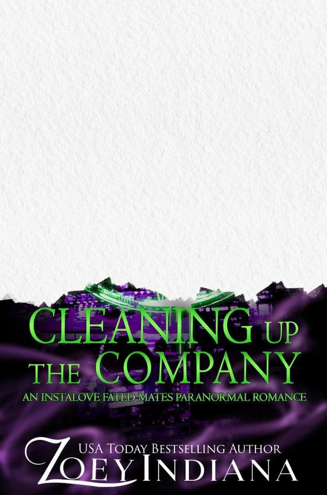 Cleaning Up the Company: A Psychic Protector Fated Mates Paranormal Romance (Black Ops Fated Mates Why Choose Polyam Romance, #4)