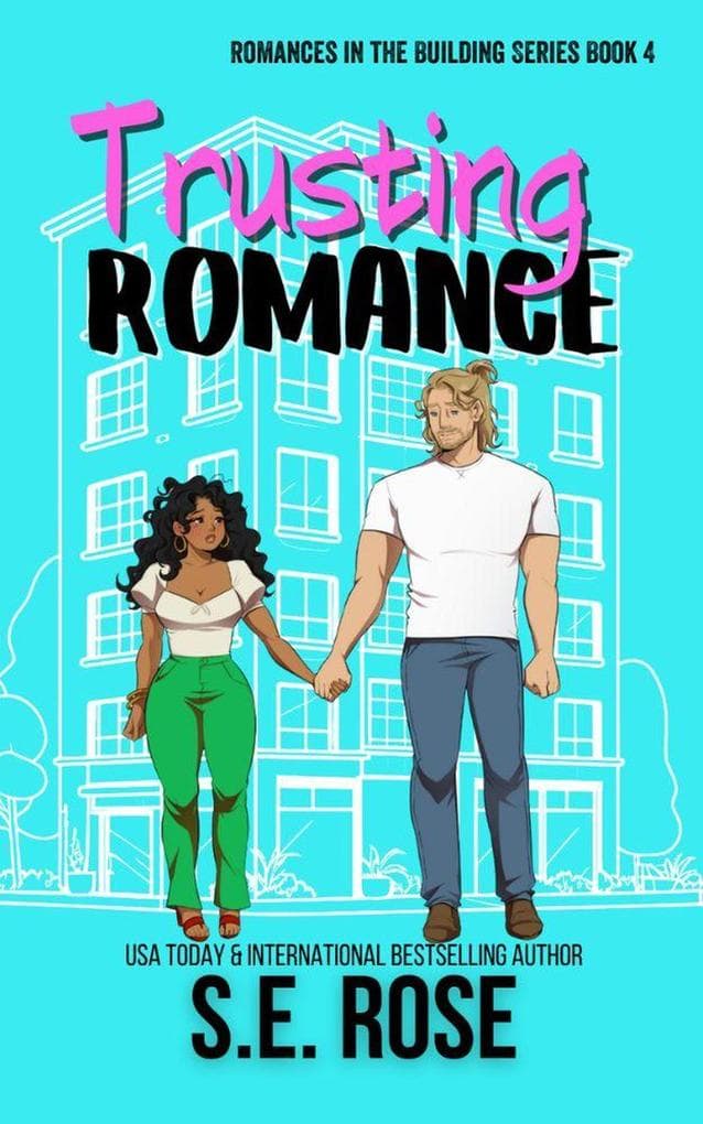 Trusting Romance (Romances in the Building, #4)