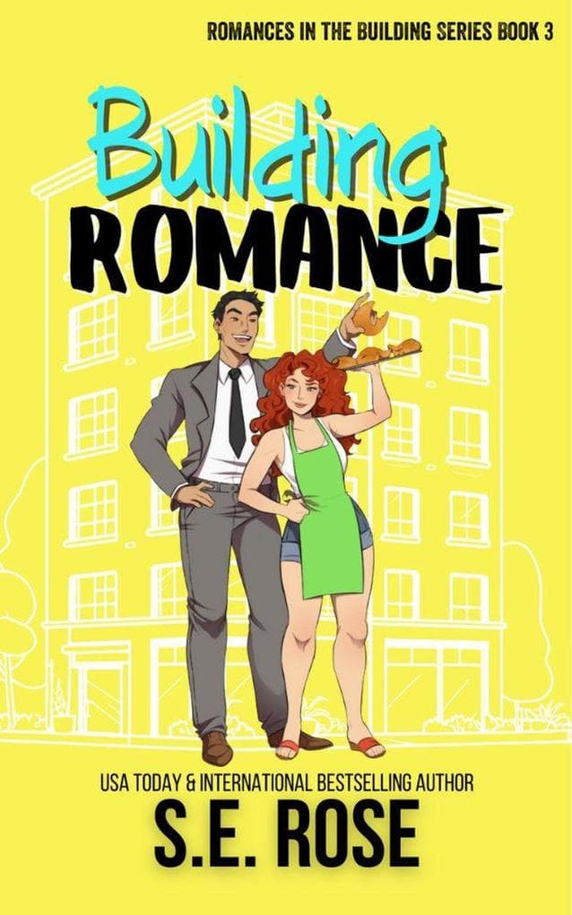 Building Romance (Romances in the Building, #3)