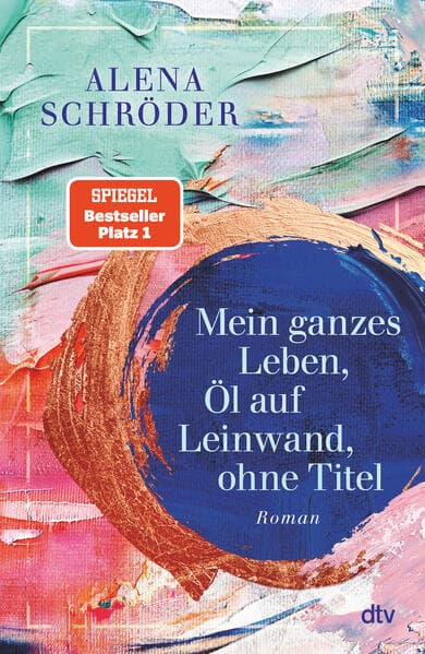 1. Alena Schröder: Mein ganzes Leben, Öl auf Leinwand, ohne Titel