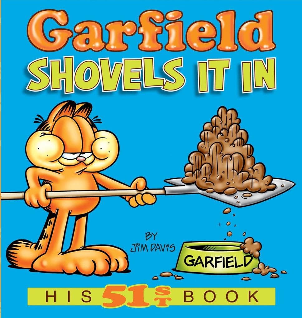 Garfield Shovels It In