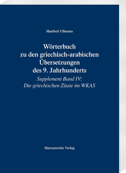 Wörterbuch zu den griechisch-arabischen Übersetzungen des 9. Jahrhunderts