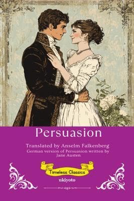 Persuasion German Version | Timeless Classics