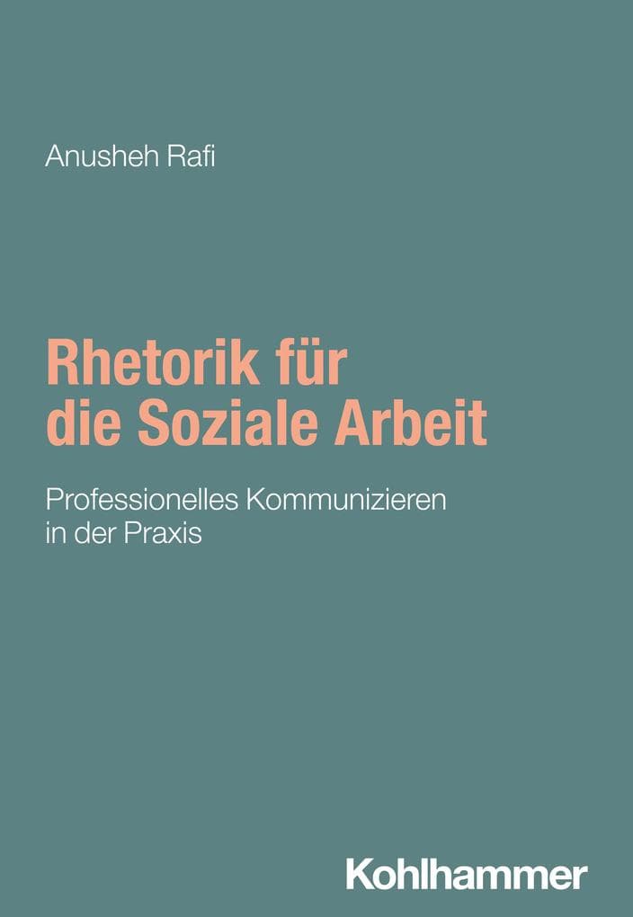 Rhetorik für die Soziale Arbeit