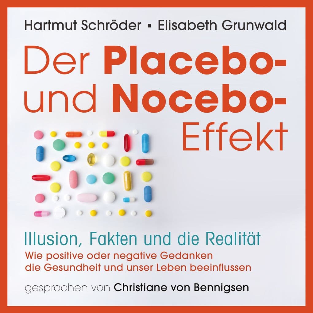 Der Placebo-und Nocebo-Effekt