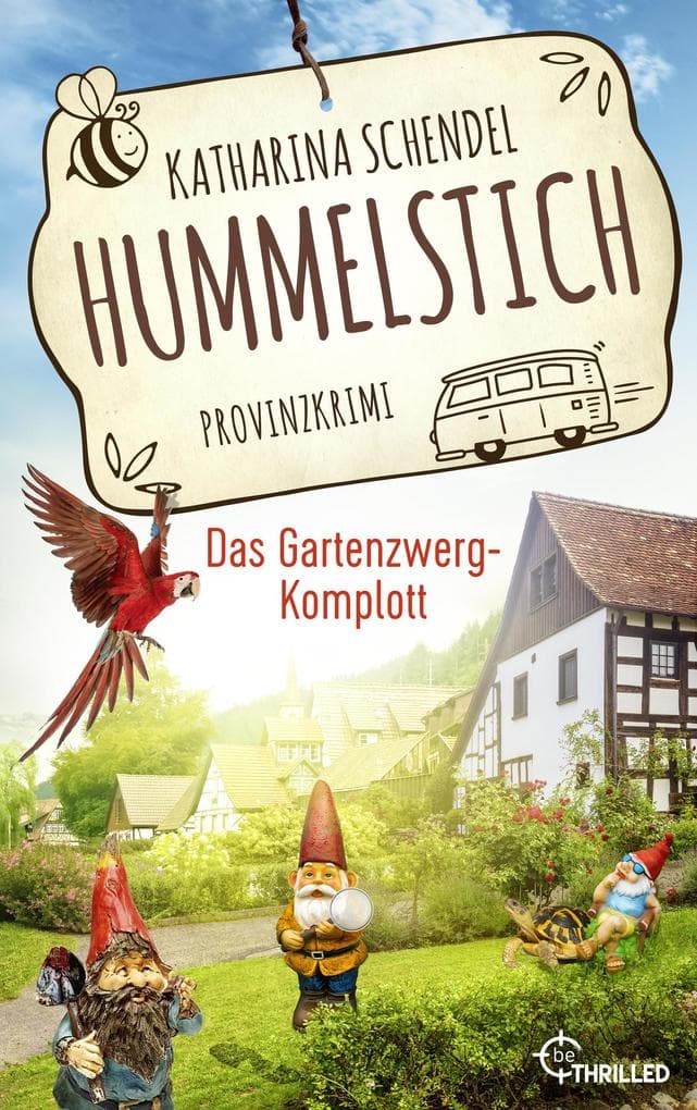 Hummelstich - Das Gartenzwerg-Komplott