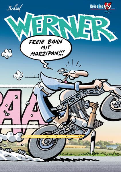 WERNER - FREIE BAHN MIT MARZIPAN!!!