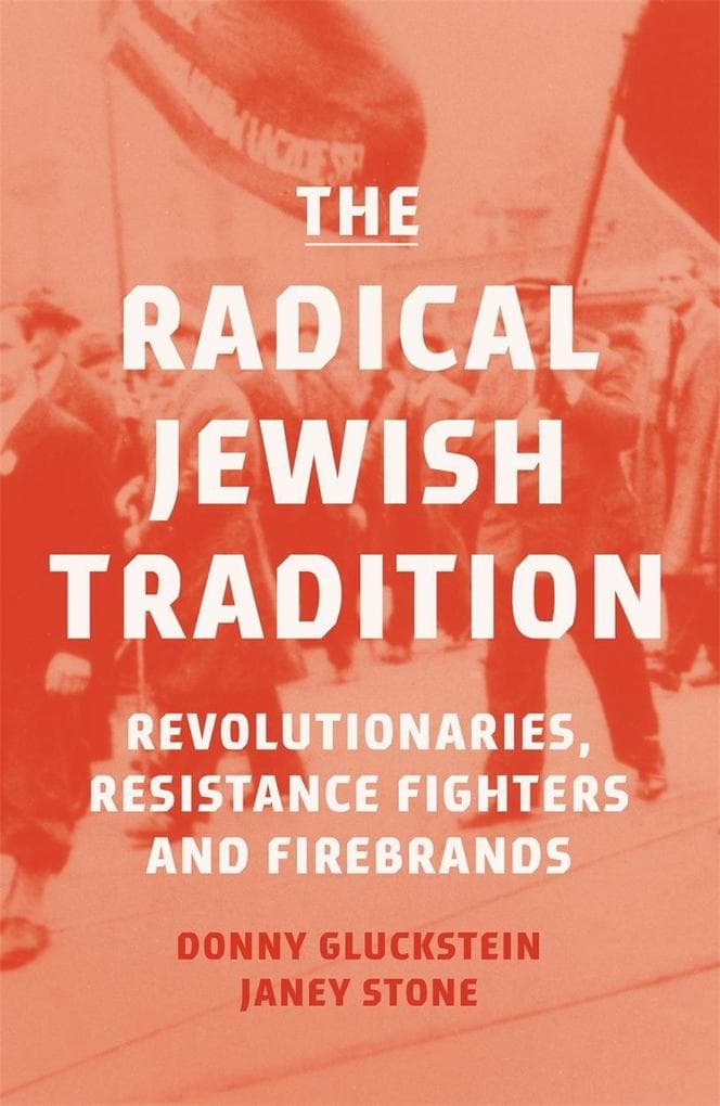 The Radical Jewish Tradition
