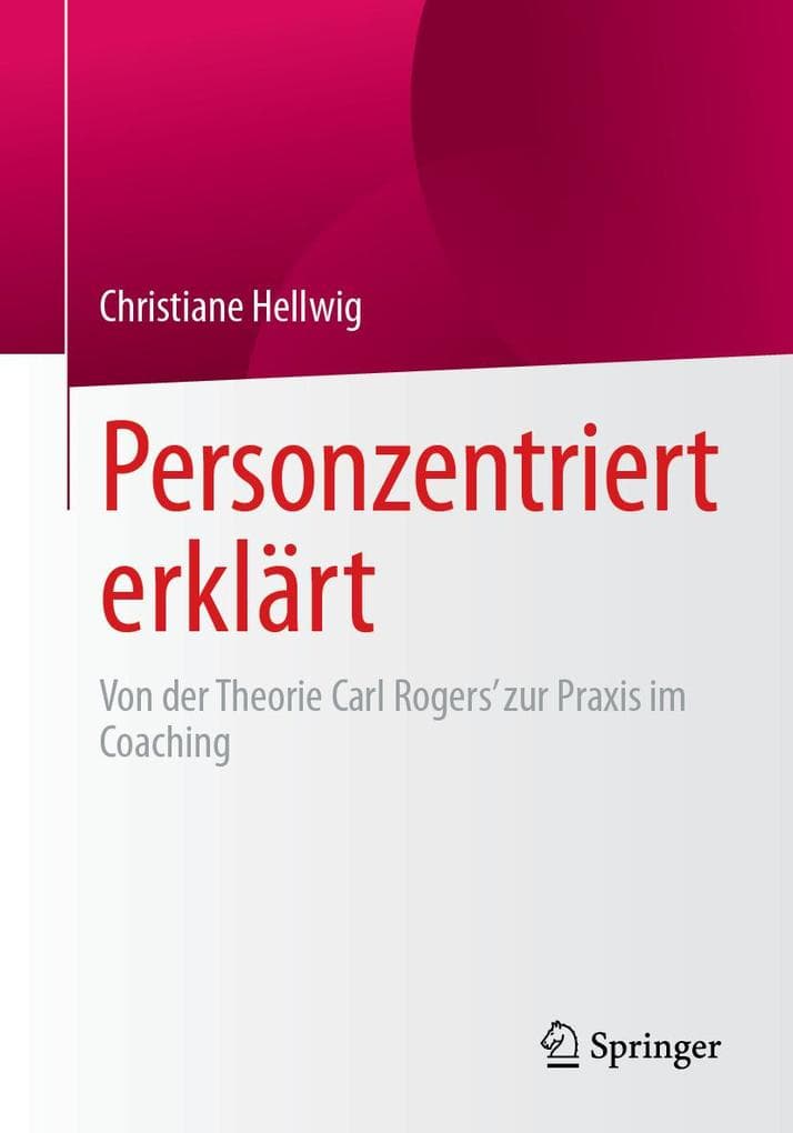 Personzentriert erklärt