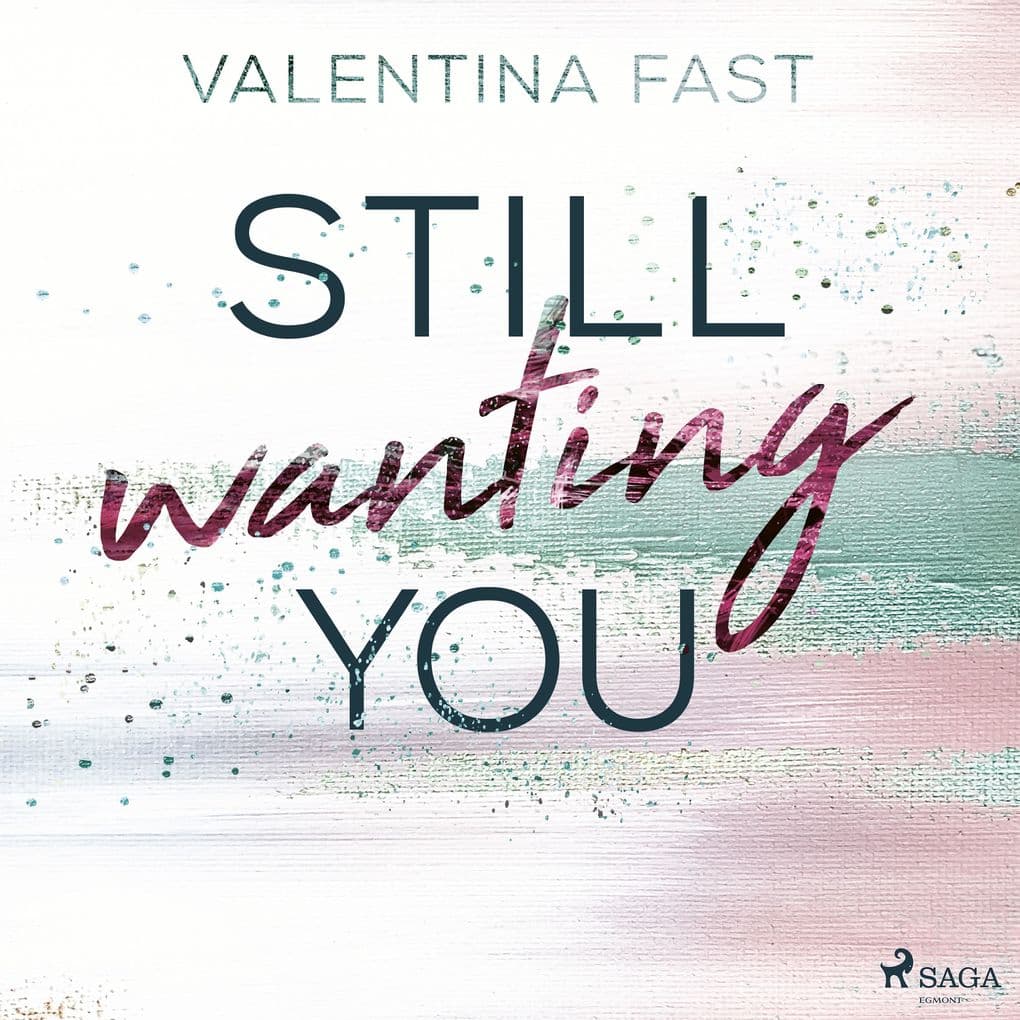 Still wanting you (Still YouReihe, Band 2)