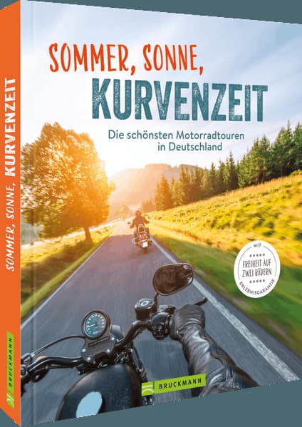 Sommer, Sonne, Kurvenzeit