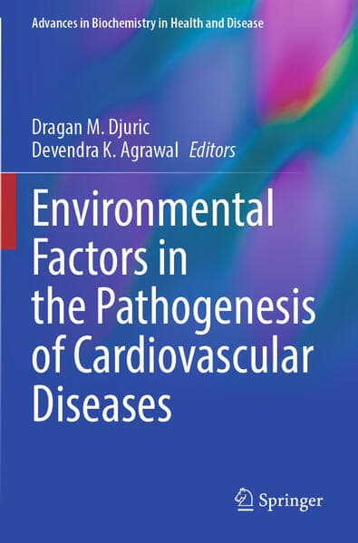 Environmental Factors in the Pathogenesis of Cardiovascular Diseases