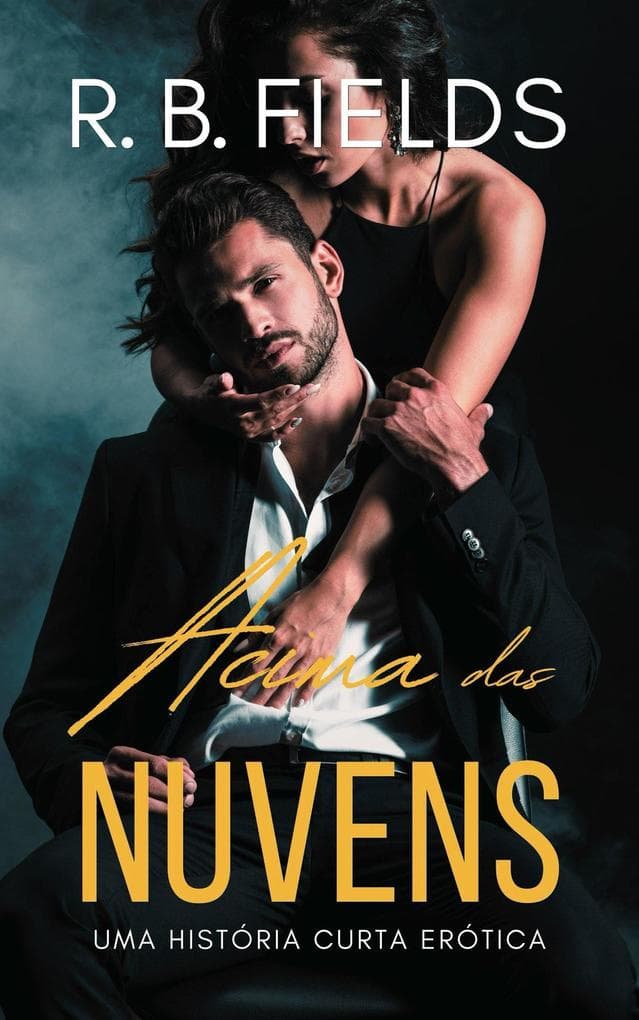 Acima das Nuvens: Uma história curta erótica