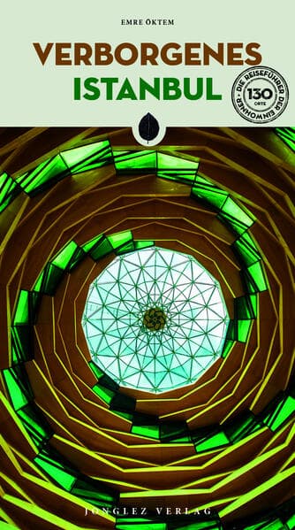 Verborgenes Istanbul