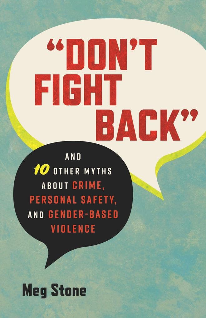 Don't Fight Back