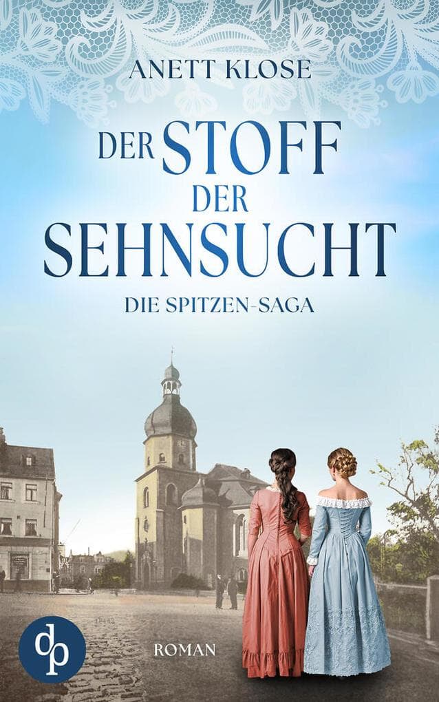 Der Stoff der Sehnsucht | Die historische Familiensaga im 19. Jahrhundert