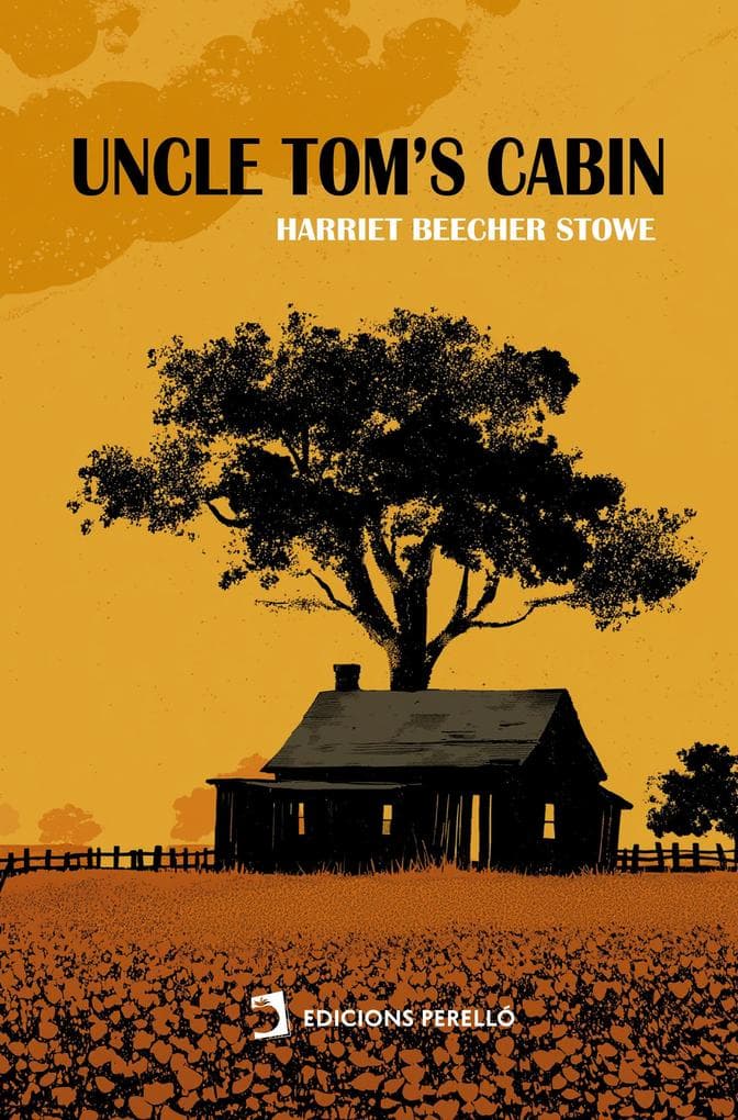Uncle Tom's Cabin