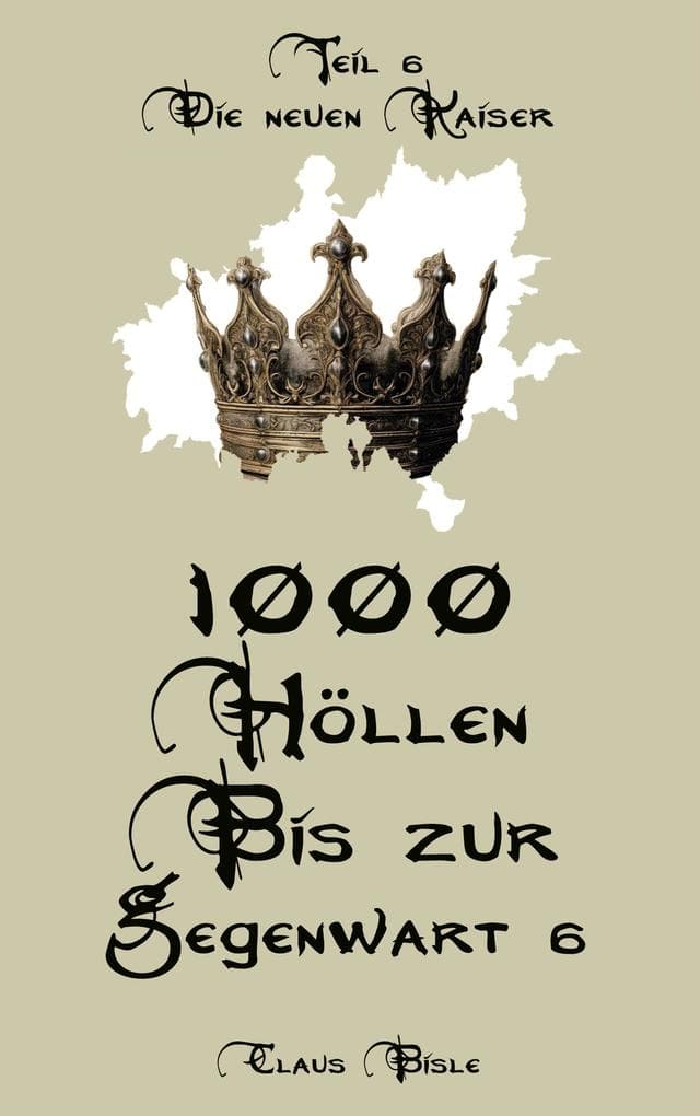 1000 Höllen bis zur Gegenwart VI