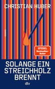 Solange ein Streichholz brennt