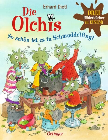 Die Olchis. So schön ist es in Schmuddelfing!
