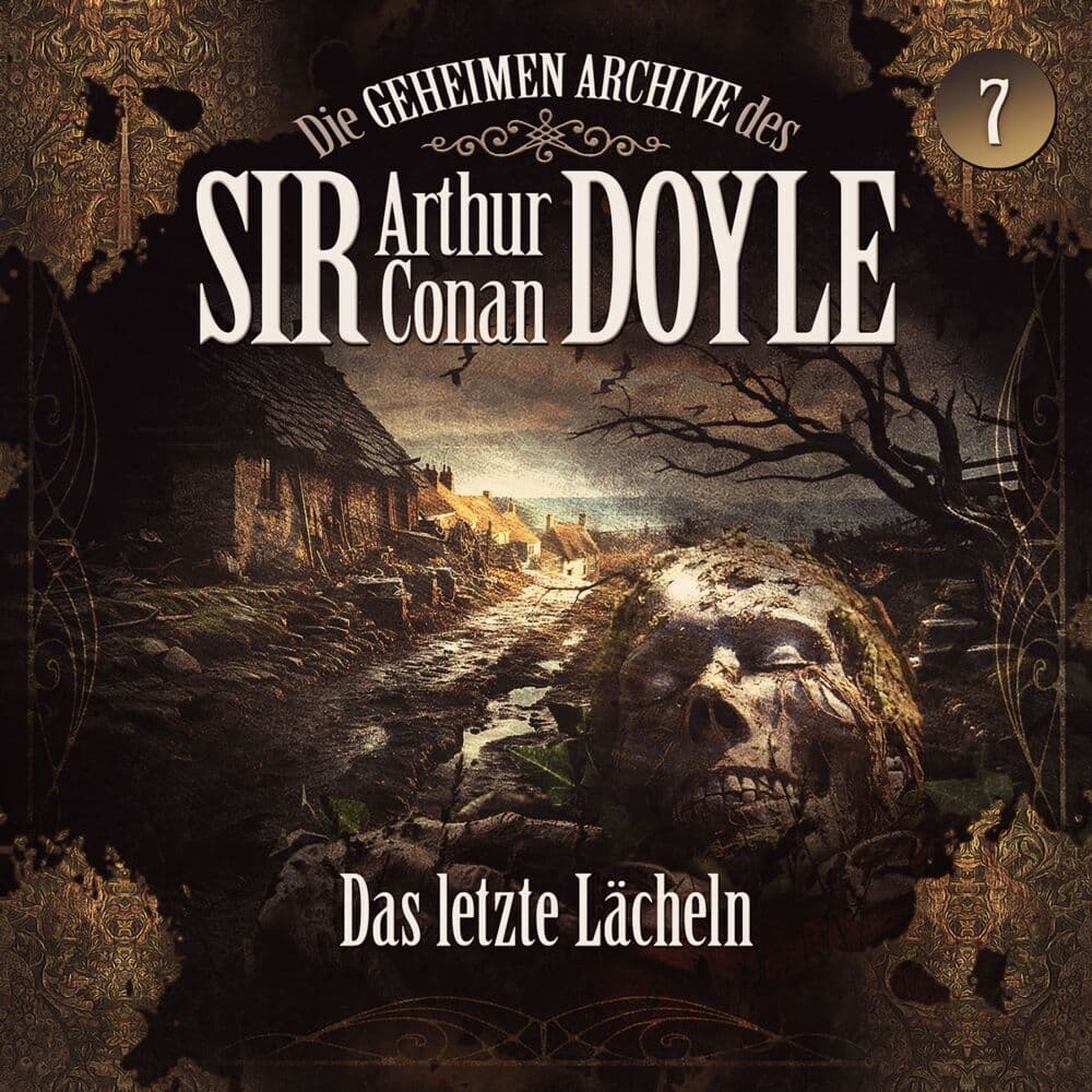 Die geheimen Archive des Sir Arthur Conan Doyle - Das letzte Lächeln,1 Audio-CD