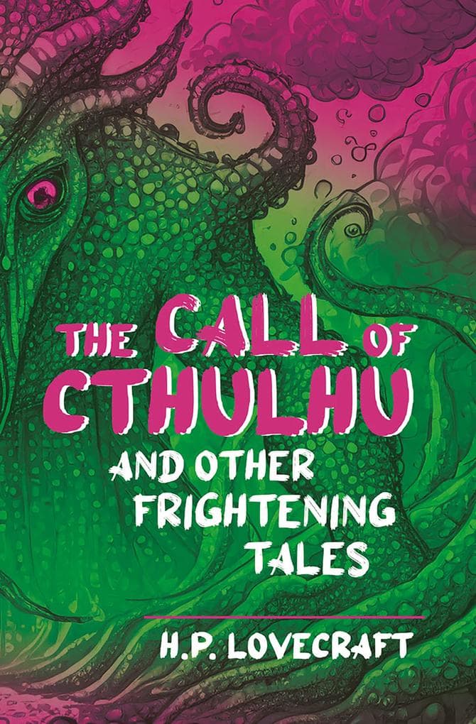 The call of Cthulhu and other frightening tales