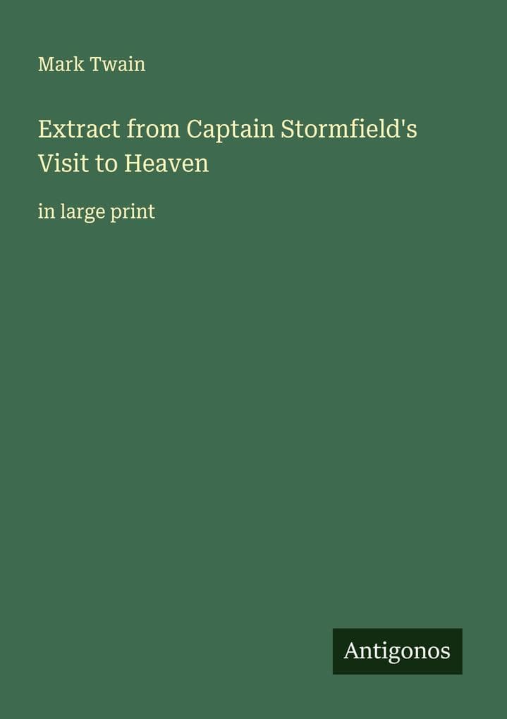 Extract from Captain Stormfield's Visit to Heaven