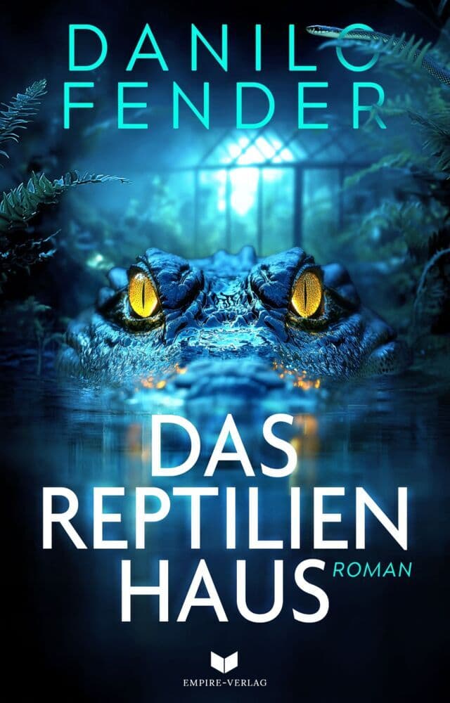Das Reptilienhaus: Roman