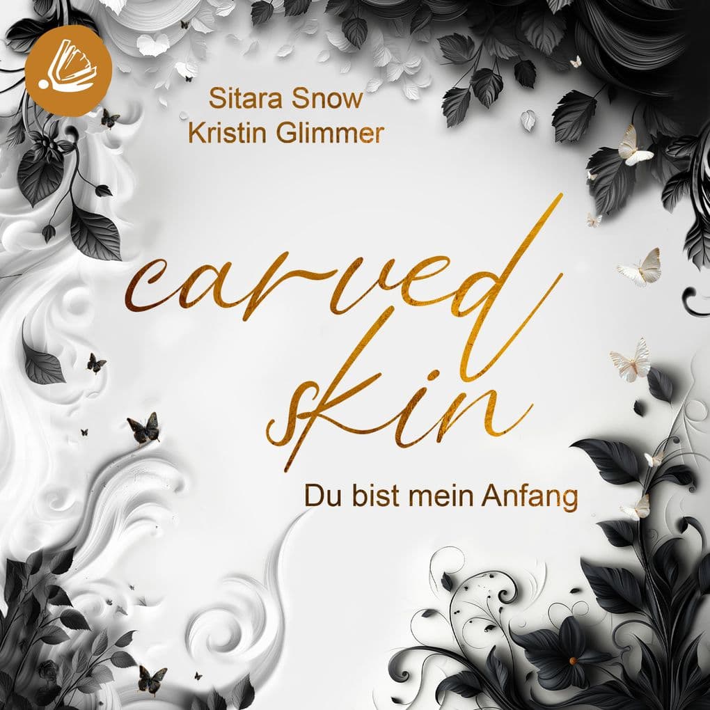 Carved Skin: Du bist mein Anfang