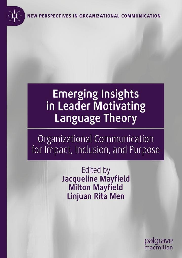 Emerging Insights in Leader Motivating Language Theory