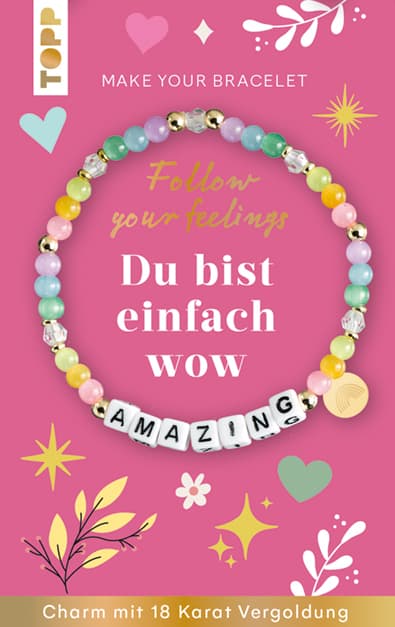 Follow your Feelings - Make your Bracelet - Schmuckset Amazing VE, 10 Ex.