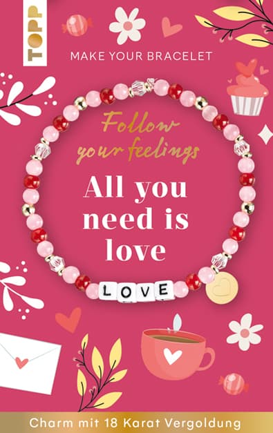 Follow your Feelings - Make your bracelet - Schmuckset Love VE, 10 Ex.