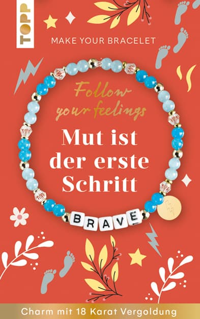 Follow your Feelings - Make your bracelet - Schmuckset Brave VE, 10 Ex.