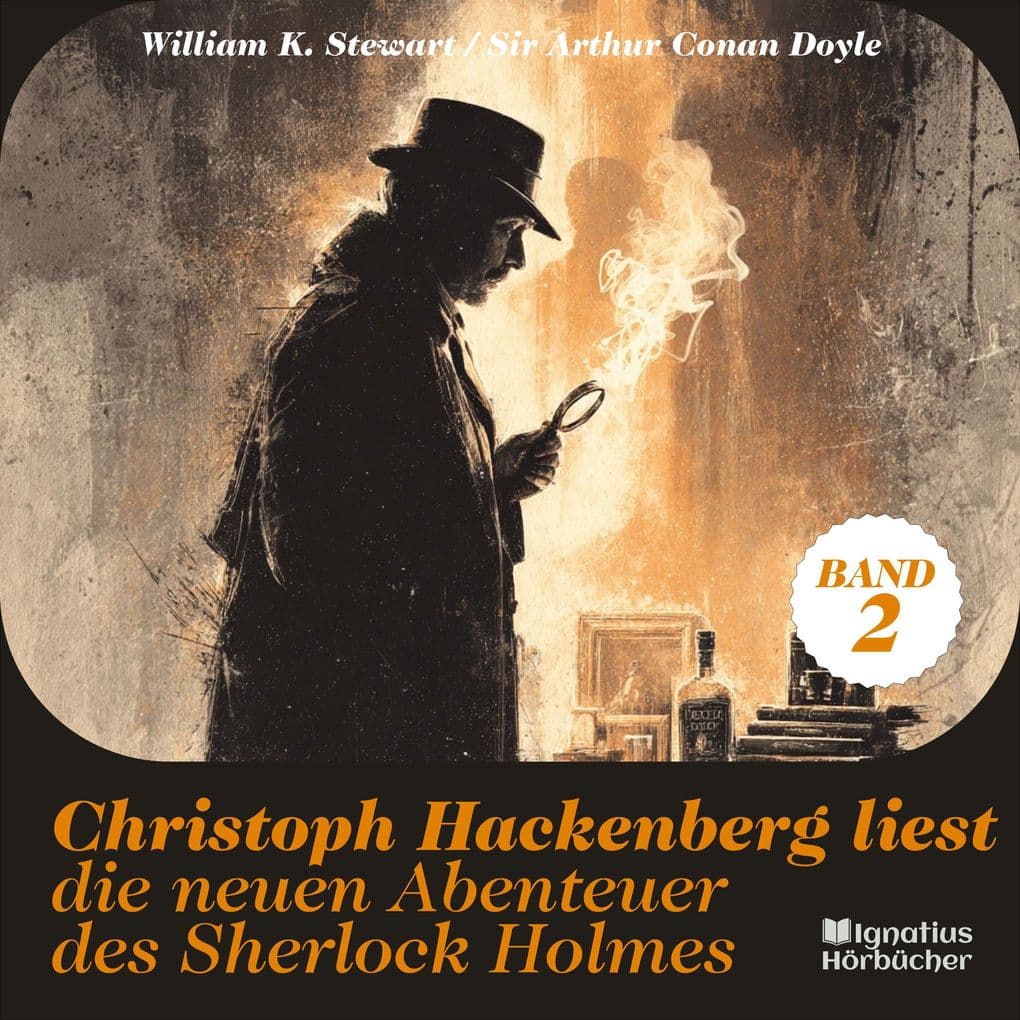 Christoph Hackenberg liest die neuen Abenteuer des Sherlock Holmes (Band 2)