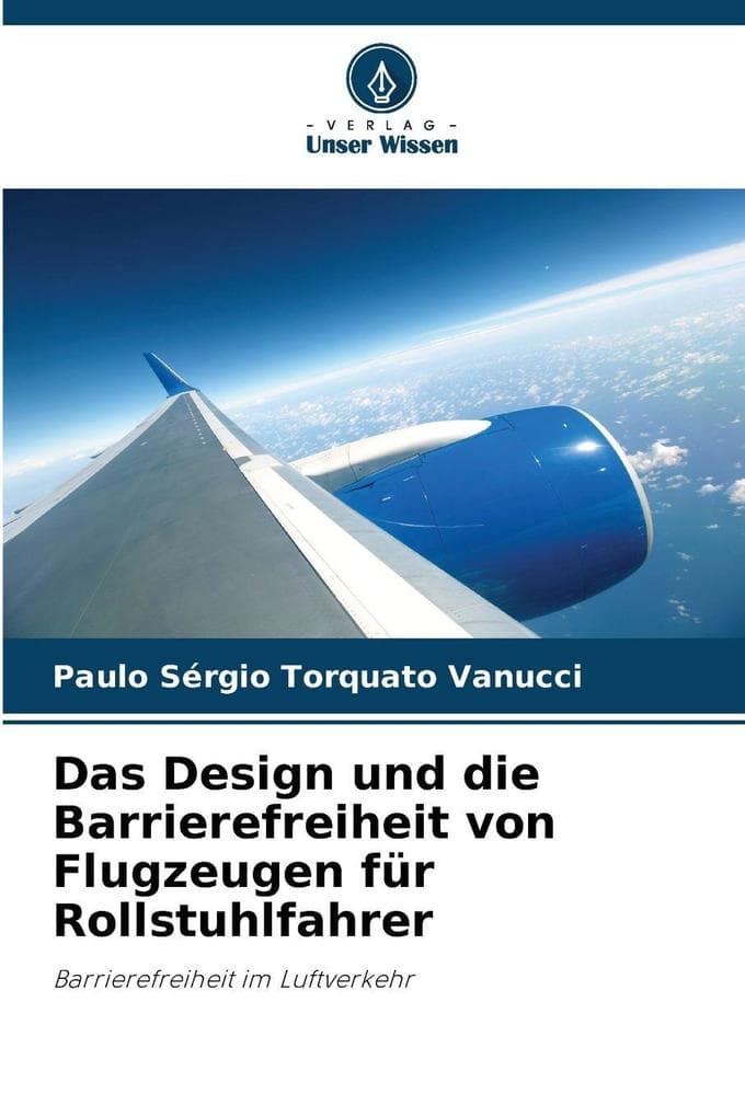 Das Design und die Barrierefreiheit von Flugzeugen für Rollstuhlfahrer