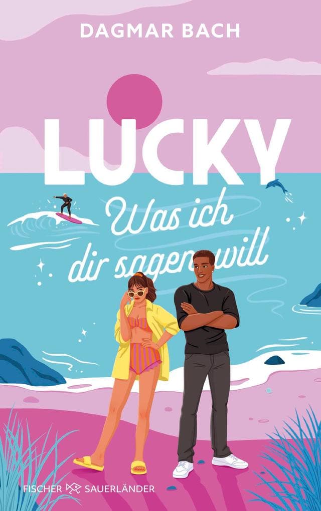 Lucky - Was ich dir sagen will