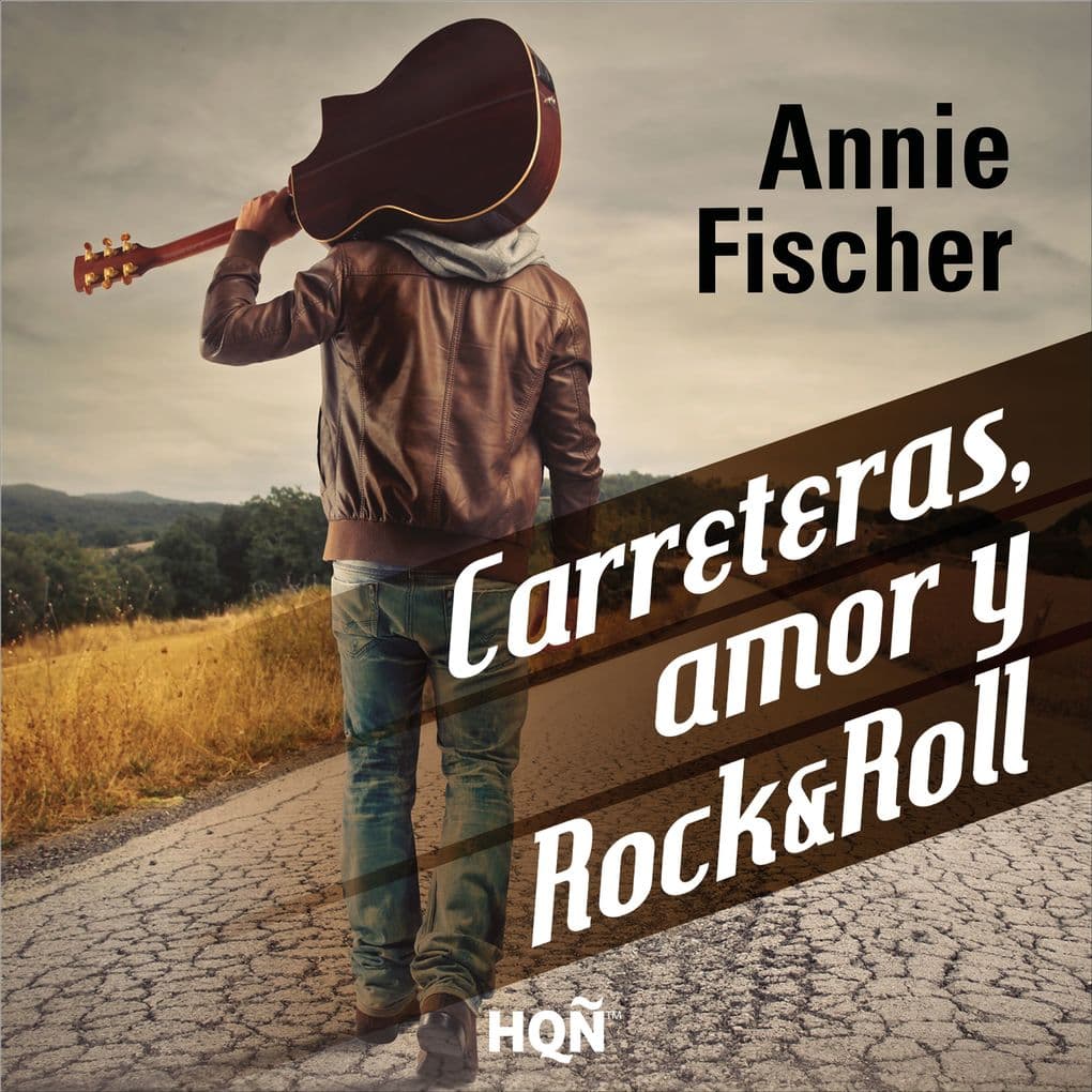 Carreteras, amor y Rock & Roll
