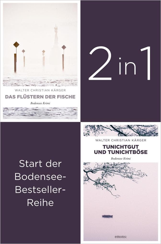 Die ersten zwei Fälle für Kommissar Madlener: »Das Flüstern der Fische« und »Tunichtggut und Tunichtböse« von Walter Christian Kärger (2in1-Bestseller-Bundle)