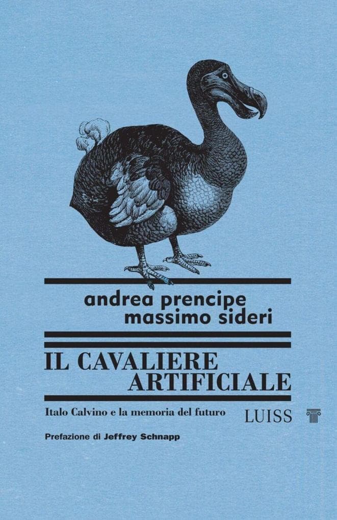 Il cavaliere artificiale. Italo Calvino e la memoria del futuro