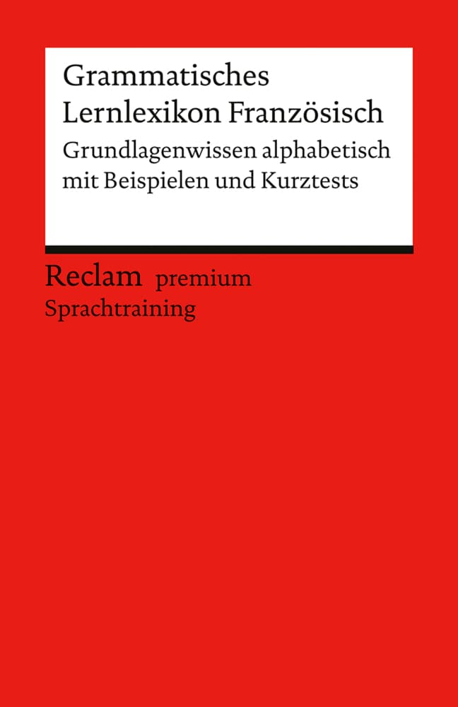 Grammatisches Lernlexikon Französisch
