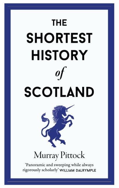 The Shortest History of Scotland