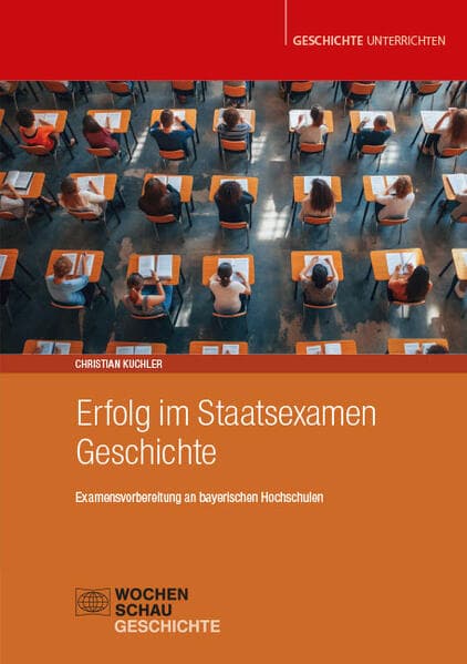 Erfolg im Staatsexamen Geschichte