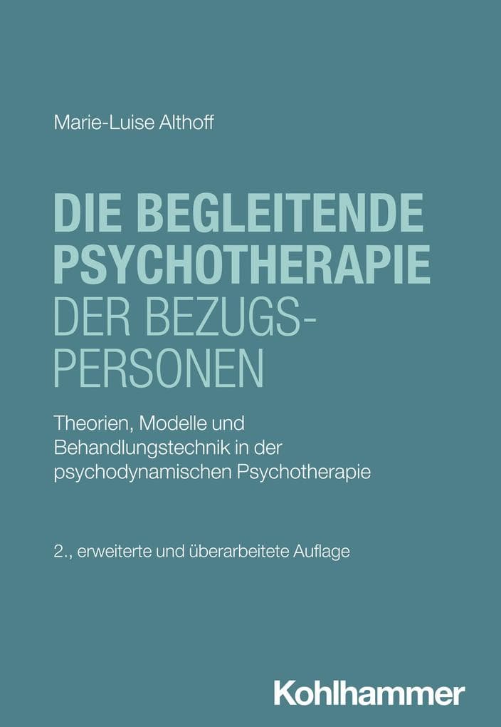 Die begleitende Psychotherapie der Bezugspersonen