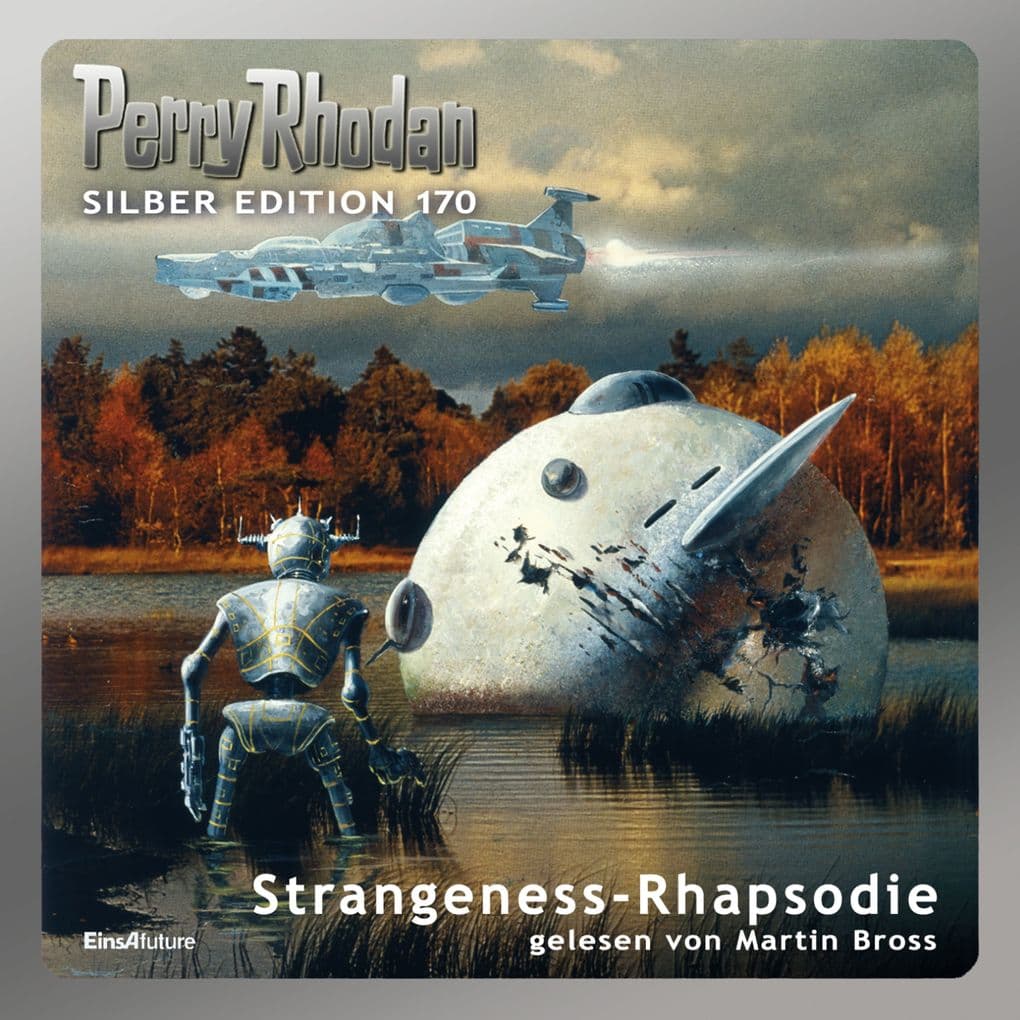 Perry Rhodan Silber Edition 170: Strangeness-Rhapsodie