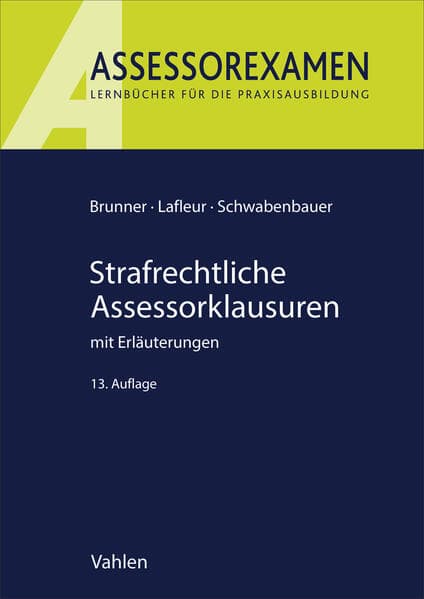 Strafrechtliche Assessorklausuren