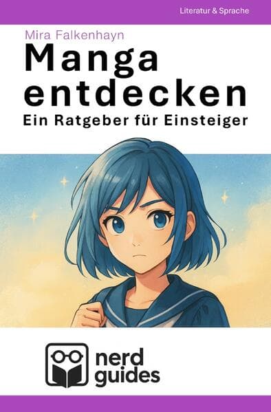 Manga entdecken - Ein Ratgeber für Einsteiger