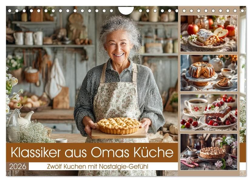 Klassiker aus Omas Küche - Zwölf Kuchen mit Nostalgie-Gefühl (Wandkalender 2026 DIN A4 quer), CALVENDO Monatskalender