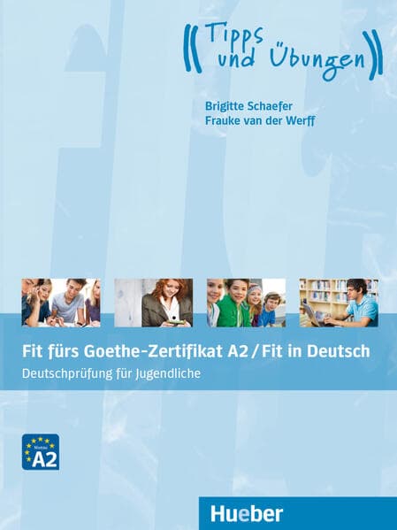 Fit fürs Goethe-Zertifikat A2 / Fit in Deutsch