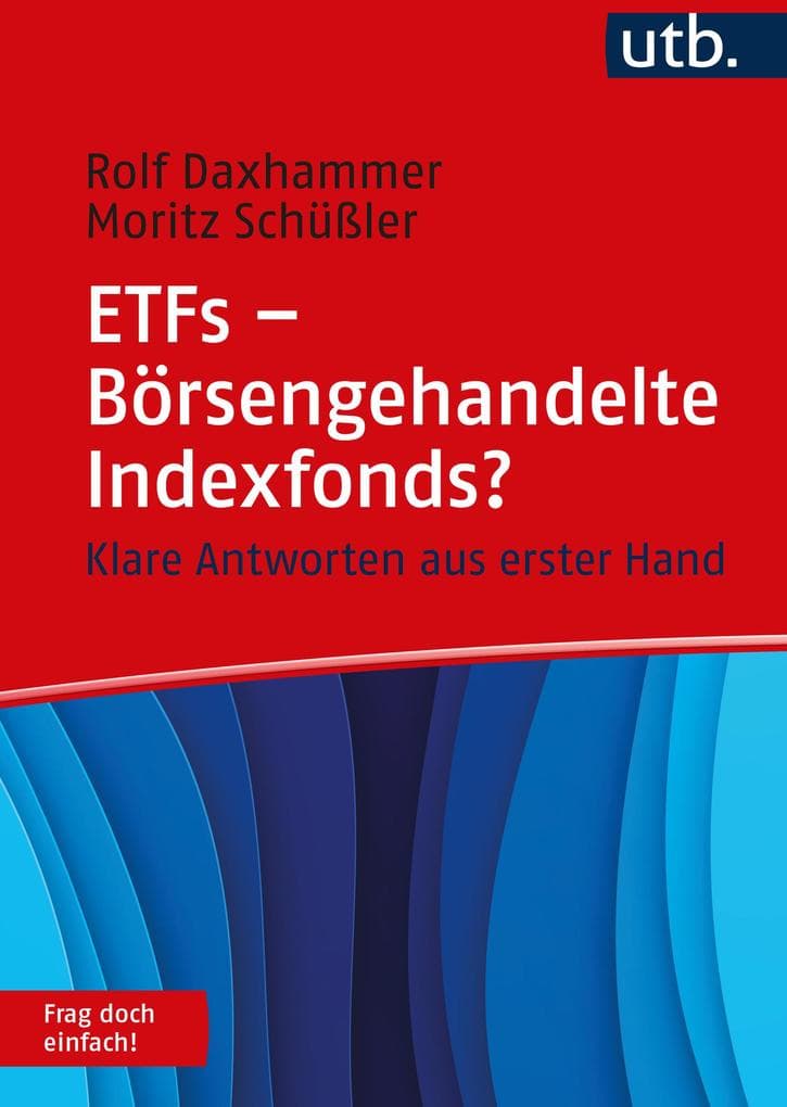 ETFs - Börsengehandelte Indexfonds? Frag doch einfach!