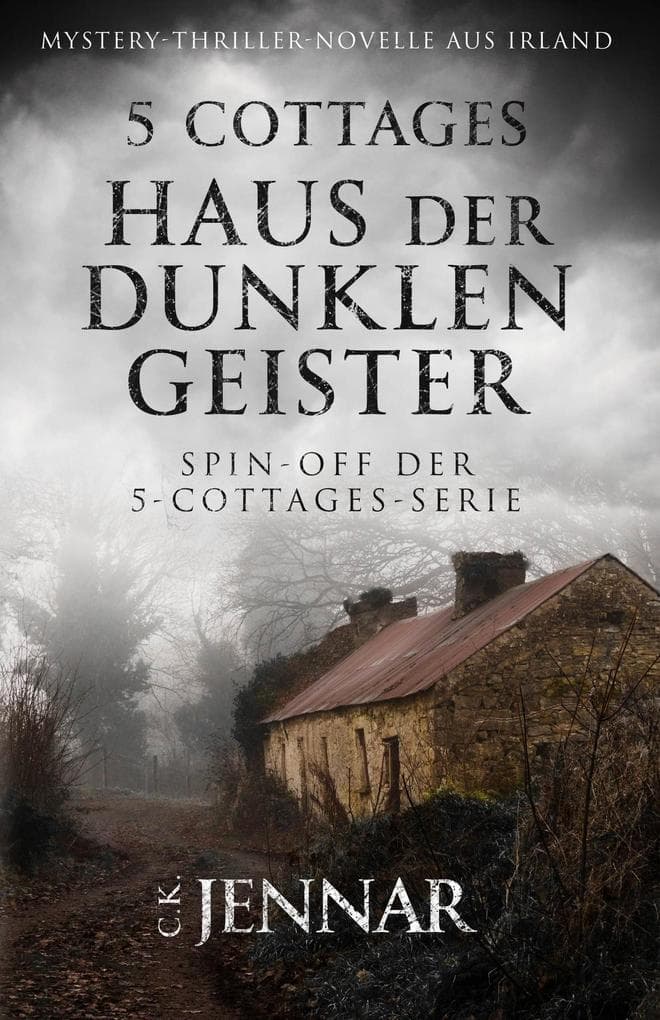 5 Cottages - Haus der dunklen Geister | Spin-off der 5-Cottages-Serie